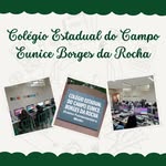 Colégio Estadual do Campo Eunice Borges da Rocha - @oficialcolegioeuniceborges - Instagram