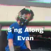 Evan Avila - @singalongevan - TikTok