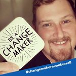 Evan Burrell Changemaker - @changemakerevanburrell - Instagram