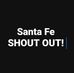 Santa Fe Shout Out - Facebook
