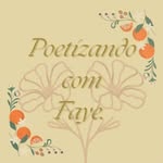 𝒆𝒏𝒕𝒓𝒆 𝒗𝒆𝒓𝒔𝒐𝒔, 𝒆𝒔𝒕𝒓𝒐𝒇𝒆𝒔 𝒆 𝒑𝒐𝒆𝒔𝒊𝒂𝒔, 𝒇𝒂𝒚𝒆. - @poetizandocomfaye - Instagram