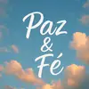 Fé&Paz - @chasquecuram2 - TikTok