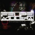 Felipe Aguilera - @felipeaguilera_dj - Instagram