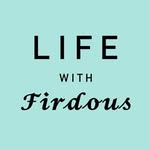Firdous Mirza - @lifewithfirdous - Instagram