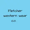 FletcherWesternWearCo. - @fletcherwesternwearco - TikTok