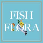 Fish N’ Flora - @fish_n_flora - Instagram