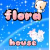 flora house - @lunakimkawaii - TikTok