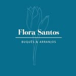 Floricultura Flora Santos - @florasantosweb - Instagram