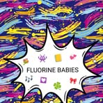 Fluorine Babies - Facebook