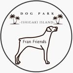 石垣島Fran Friends（フランフレンズ）ペットホテル・ドッグラン - @franfriends.dogpark.ishigaki - Instagram