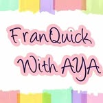 FranQuick With AYA - @franquick_with_aya - Instagram