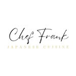 ChefFrank - @cheffrankjapanesecuisine - Instagram