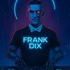 Frank Dix - @frankdix0909 - TikTok