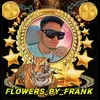 Flowers_by_Frank🦓🦓 - @flowers_by_frank - TikTok