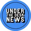 UnderTheDeskNews - @underthedesknews - TikTok