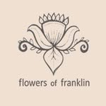 Flowers of Franklin - @flowersoffranklin - Instagram