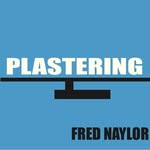 Fred Naylor Plastering - @fgn_plastering - Instagram
