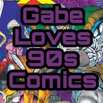 Gabe Loves 90s Comics - @gabeloves90scomics - Instagram