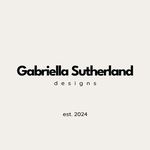 Gabriella Sutherland Designs - @gabriellasutherlanddesigns - Instagram