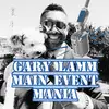 Gary Lamm Main Event Mania - @gary.lamm.main.ev - TikTok