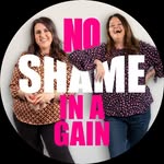 No Shame In A Gain - @noshameinagain - Instagram