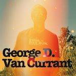 George D. Van Currant - @george_dvancurrant - Instagram