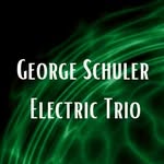 George Schuler Electric Trio - @gschulerelectrictrio - Instagram