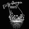 Dirty Georgia Roots - @dirty.georgia.roots - TikTok