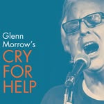 Glenn Morrow's Cry For Help - @glennmorrowscryforhelp - Instagram