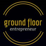 Ground Floor Entrepreneur 💯 - @groundfloorentrepreneur - Instagram