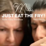 Mia, Just Eat The Fry! : A Short Film by Hallie E Friedman - @miajusteatthefryshort - Instagram