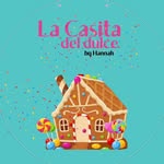 Hannah Montoya Arroyo - @la_casitadel_dulce2 - Instagram
