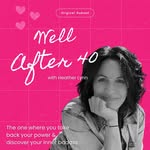 Heather Beckley - @well.after.40 - Instagram
