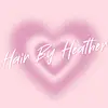 Heather Felber - @hairr.by.heatherr - TikTok