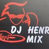 djhenry_mix - @djhenry_mix - TikTok
