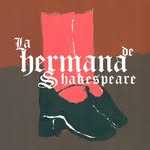 La Hermana de Shakespeare - @hermana.shakespeare - Instagram