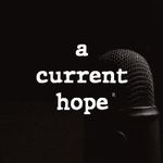 Current Hope - @acurrenthope - Instagram