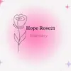 Hope__Rose21 - @hope__rose21 - TikTok