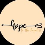 Hope To The Hopeless - @hope.tothehopeless - Instagram