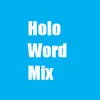 HoloWordMix - @holowordmix - TikTok