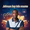 Johnson Hoy te lo resumo - @johnsonhoyteloresumo - TikTok