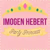 Imogen Hebert Parties - @imogen.hebert.parties - TikTok