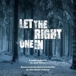 Let the Right One In by Jack Thorne - @lettherightonein2023 - Instagram