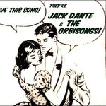 Jack Dante and The Orbisongs - @jackdanteandtheorbisongs - Instagram