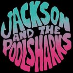 Jackson and the Poolsharks - @jacksonandthepoolsharks - Instagram