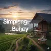 Simpleng Buhay - @jacobchuchu - TikTok