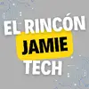 elrincondejamietech - @elrincondejamietech - TikTok