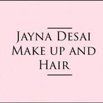 Jayna Desai Make Up Artist, Hair and Fashion Stylist - Facebook
