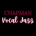 Chapman Vocal Jazz - @chapmanvocaljazz - Instagram