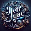 Jeff_Lyric - @jeff_lyric - TikTok